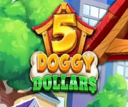 5 Doggy Dollars